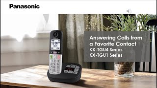 How to answer calls from a Favorite contact on a Panasonic Telephone KX-TGU4, KX-TGU1 series