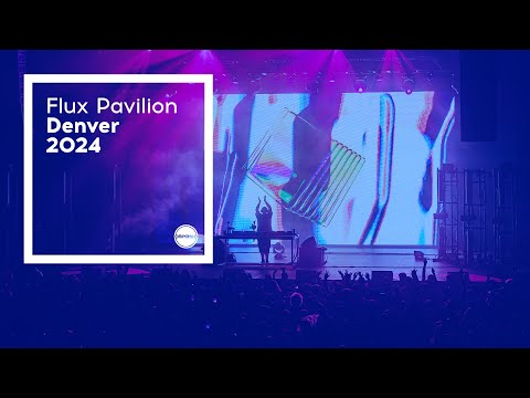 Flux Pavilion live at: Circus 15 | Mission Ballroom, Denver | Full Set