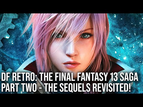 DF Retro: The Final Fantasy 13 Saga - Part 2 - FF13-2/ Lightning Returns Revisited!