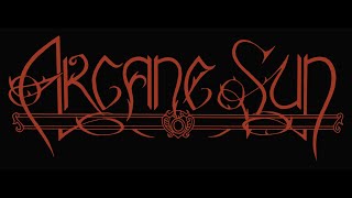 ARCANE SUN   - Longing for Eden&#39;s Rain and Winter&#39;s End - Lyrical video