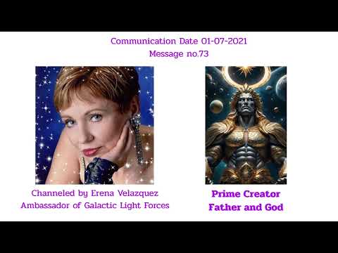 073 Erena Velazquez channeling Prime Creator Date 01-07-2021