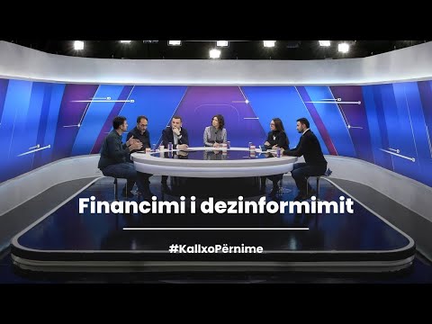 Emisioni #KallxoPernime - Financimi i dezinformimit - 06.02.2026