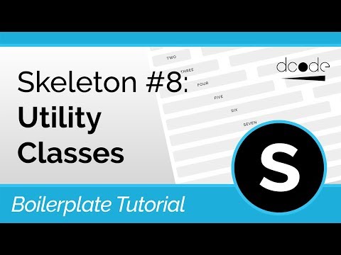 Skeleton CSS Boilerplate Tutorial 8 Utility Classes