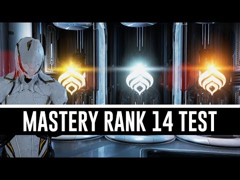 Mastery Rank 14 Test & All You Need To Know (Warframe)