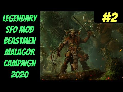 Legendary Malagor SFO Campaign #2 (Beastmen) -- Total War: Warhammer 2