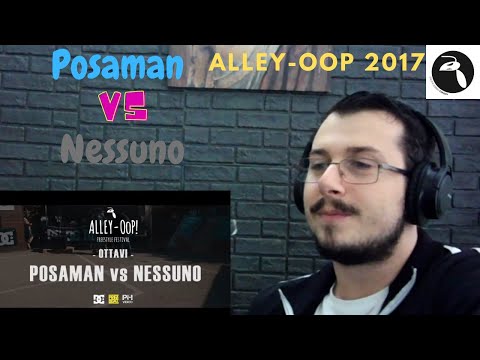 Reazione Alley-OoP! Freestyle Battle 2017 - Ottavi - POSAMAN vs NESSUNO REACTION