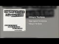Rage Against The Machine - Killing In The Name (Radio Edit)