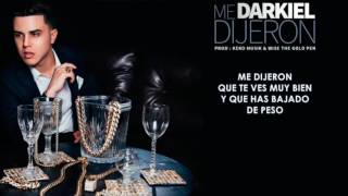 Darkiel - Me Dijeron