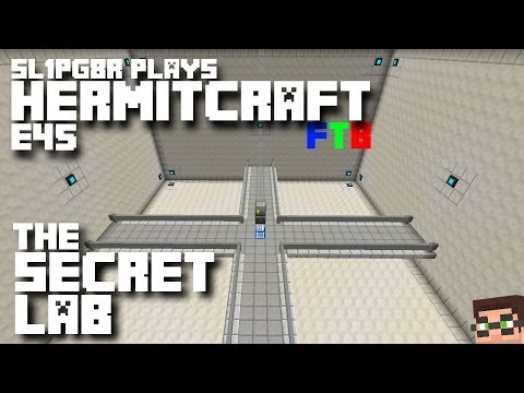 HermitCraft FTB S2E45 - The Secret Lab! ( Minecraft Feed The Beast Let's Play )