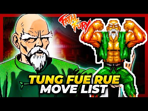 TUNG FU RUE MOVE LIST - Fatal Fury: King of Fighters / Garou Densetsu: Shukumei no Tatakai (FF1)