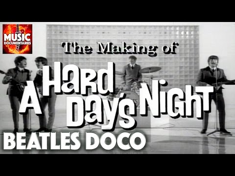 THE BEATLES | You Can't Do That! | Making Of A HARD DAY'S NIGHT