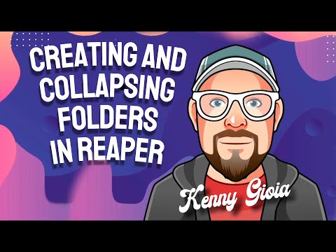Creating and Collapsing Folders in REAPER 7