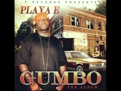 Playa E (Featuring Lil C of GMF)- Slide a Hater