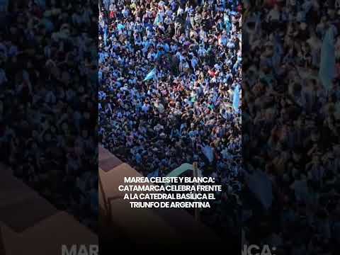 EUFORIA TOTAL EN CATAMARCA