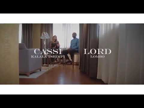 CASSI KALALA- MON DESIR ( FT LORD LOMBO) CLIP OFFICIEL