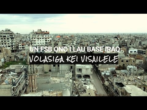 UN FSB Ono I Lau Base Iraq-  Volasiga Kei Visailele