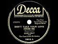 1944 Glen Gray - Don’t Take Your Love From Me (Eugenie Baird, vocal)