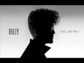 Daley - Pretty Wings (Acoustic) 