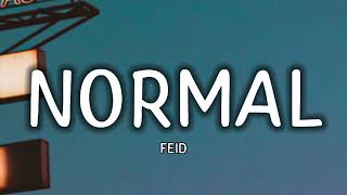 Feid - Normal (Lyrics)