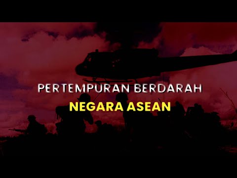 Pertempuran Berdarah Negara ASEAN