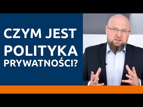 , title : 'Czym jest polityka prywatności?'