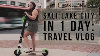 HOW TO SPEND ONE DAY IN SALT LAKE CITY: TRAVEL VLOG