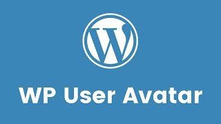 WordPress - How to Change User Avatar Image | WP User Avatar | WordPress Gravatar Change