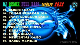Download lagu Full Album Remix Terbaru 2022 - Pernah Sakit - Tuhan Jagakan Dia - Sakit Sungguh Sakit mp3