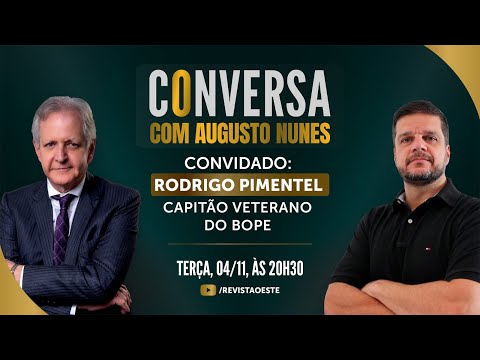 CONVERSA COM RODRIGO PIMENTEL - CAPITÃO VETERANO DO BOPE