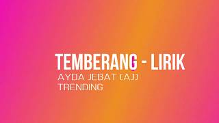 Download lagu AYDA JEBAT-TEMBERANG (LIRIK) mp3