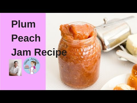 Plum Peach Jam without pectin | Homemade Plum and Peach Jam