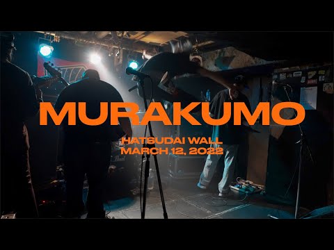 ⌜ NBV ⌟  | MURAKUMO @ HATSUDAI WALL – 12 · MAR · 2022