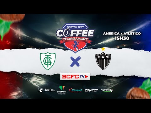 América-Mg x Atlético-MG - Coffee Tournament 2024