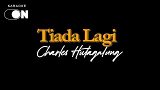 Download lagu Charles Hutagalung - Tiada Lagi (Karaoke) mp3 Download lagu Charles Hutagalung - Tiada Lagi (Karaoke) mp3