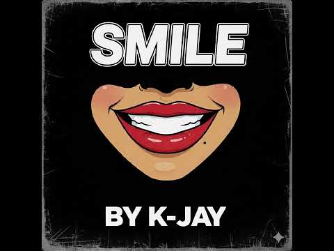 K-JAY - SMILE (Official Audio)