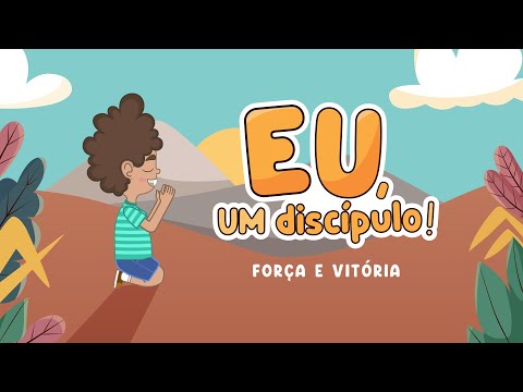 Eu Um Discípulo - Ministério Força e Vitória