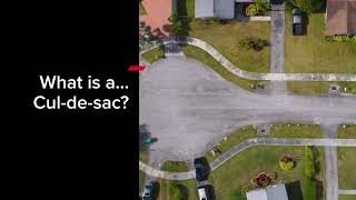 What is a… Cul-de-sac