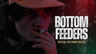 Bottom Feeders (2024) - Official Red Band Trailer