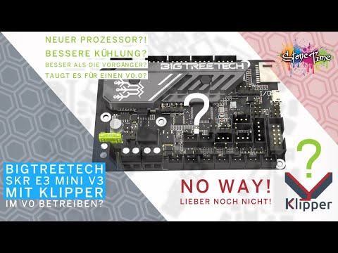 Bigtreetech SKR E3 mini V3 mit Klipper.... Kaufen oder nicht? Test im Voron 0!