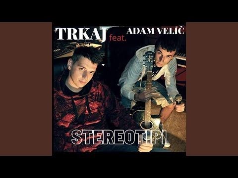 Stereotipi (feat. Adam Velič)