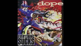 Dope - Everything Sucks (Instrumental) HD