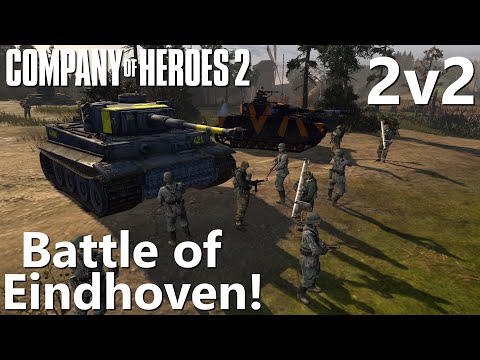 Battle of Eindhoven 2v2 - Company of Heroes 2 (CoH2)