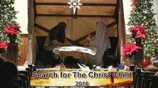 Search for the Christ Child 2016