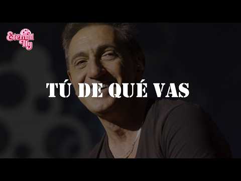 Franco de Vita - Tú De Que Vas (Letra)