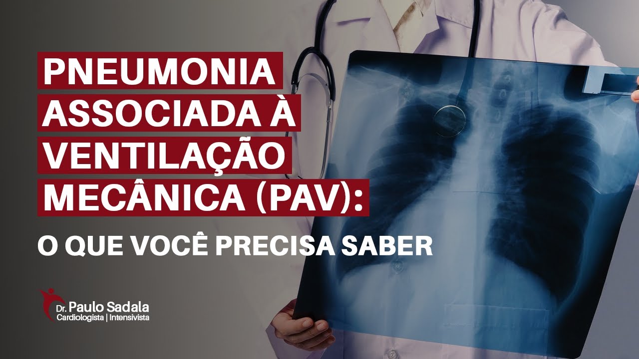 Pneumonia associada à ventilação mecânica