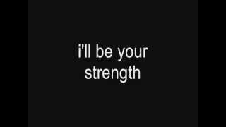 I&#39;ll Be Your Strength - The Wanted (Lyrics)