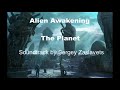 Alien Awakening The Planet Soundtrack