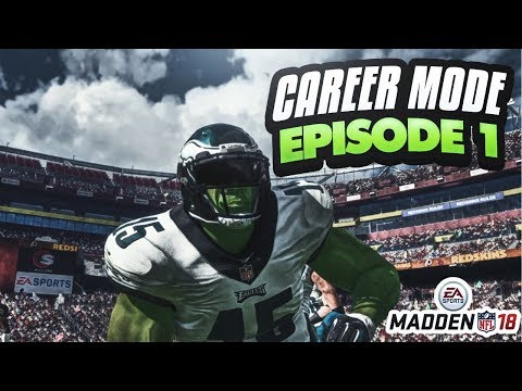 MADDEN 18 CAREER MODE EP 1! THE HULK BREAKS 16 TACKLES IN 1ST NFL GAME | WEEK 1 VS REDSKINS