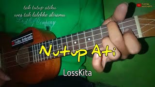 Download lagu Nutup Ati - LossKita Cover Kentrung senar 4 by Yudha Ardiyanto mp3