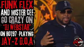 DJ WEBSTAR Hilarious Story Behind @funkflex &amp; Mister C ( R.I.P. )Playing @jayz “D.O.A.” for an Hour 